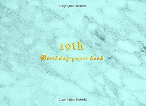 19th Birthday guest book: Birthday celebration sentimental keepsake gift for 19 year olds girls | Party message writing guestbook present | cute aqua, light blue, aqua and teal marble pattern