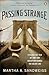 Passing Strange: A Gilded Age Tale of Love and Deception Across the Color Line