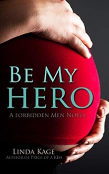 Paperback Be My Hero (Forbidden Men) Book