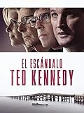  El escándalo Ted Kennedy