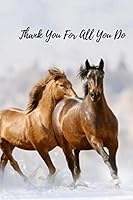 Thank You For All You Do: A Journal to Say Thank YOU 1709406062 Book Cover