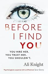 Before I Find You: The gripping psychological thriller th…