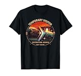 Temporäres Besucherziel Heaven Not Home Grafikdesign T-Shirt