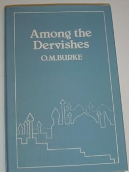 Among the Dervishes