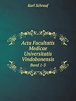 Acta Facultatis Medicae Universitatis Vindobonensis Band 1-3 551912048X Book Cover