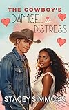 The Cowboy's Damsel in Distress: Clean and Wholesome Interracial Western Romance
