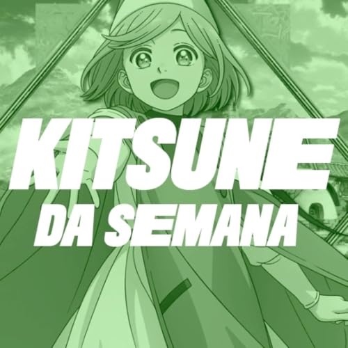 Witch Hat Atelier (Temp. 1) | Kitsune da Semana 219