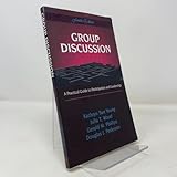 Group Discussion: A Practical Guide to Participation and Leadership