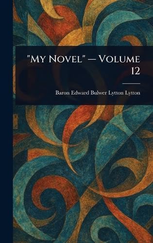 "My Novel" - Volume 12