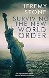 Surviving the New World Order (Surviving The New World Order Duology Book 1) (English Edition)