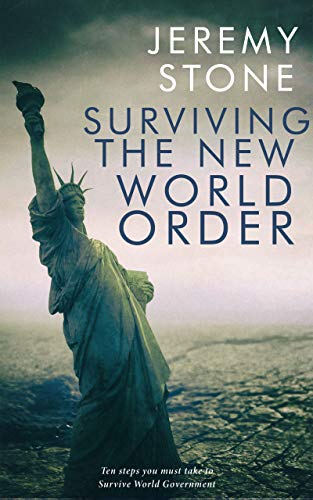 Surviving the New World Order (Surviving The New World Order Trilogy Book 1)