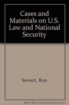 Hardcover Cases and Materials on U.S. Law and National Security Book