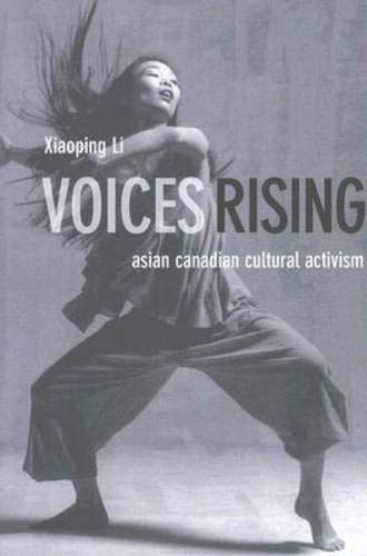 Voices Rising: Asian Canadian Cultural Activism