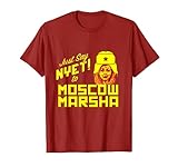 Just Say Nyet to Moscow Marsha Blackburn T-Shirt