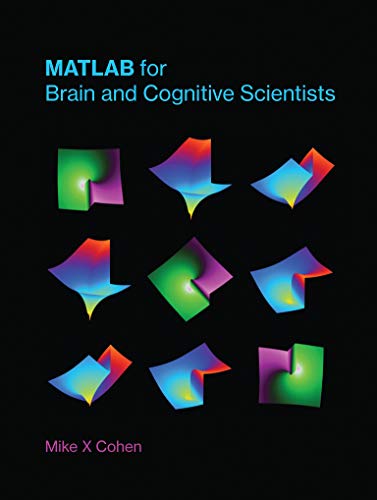 MATLAB for Brain and Cognitive Scientists (English Edition) Livre PDF Gratuit