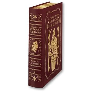 Leather Bound A Treasury of American Folklore Book