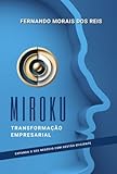 Miroku: A transformação empresarial