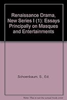 Renaissance Drama, New Series I (1): Essays Principally on Masques and Entertainments B004L5MW10 Book Cover