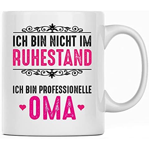 Ich bin nicht im Ruhestand ich bin professionelle Oma Tasse Cover