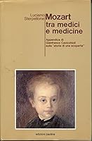 Mozart tra medici e medicine (Italian Edition) 8821521540 Book Cover