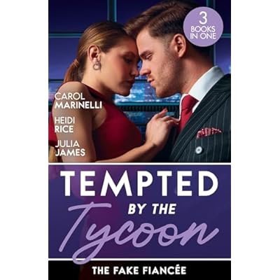 Tempted By The Tycoon: The Fake Fianc&eacute;e