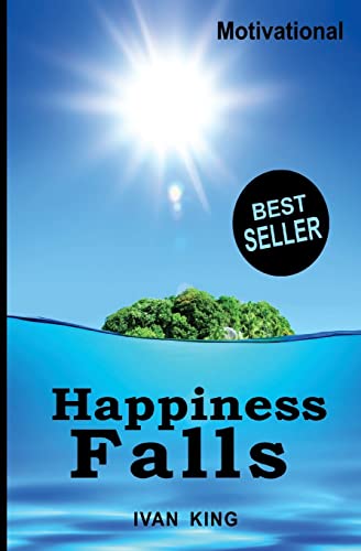Motivational: Happiness Falls [Motivational Books] 1515083373 Book Cover