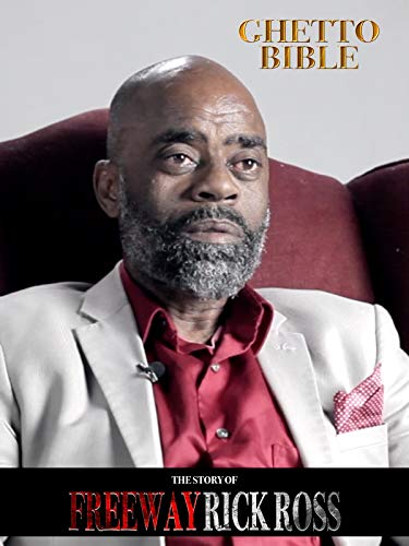 Freeway Rick Ross - The Ghetto Bible