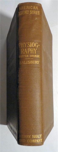 Physiography for High Schools (American Science... B0090RCTF8 Book Cover