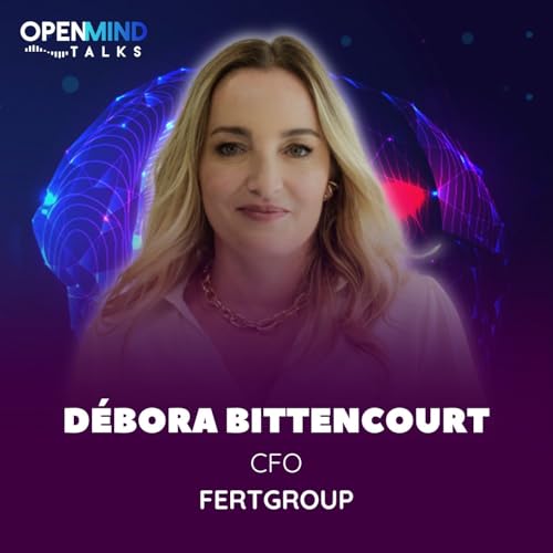 DÉBORA BITTENCOURT | OpenMindTalks #77