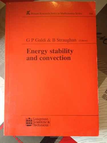 Buy Energy Stability and Convection: 168 (Chapman & Hall/CRC Research Notes in Mathematics Series) — BookShops.in