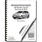  VW Sharan Typ 7N ab 2015 Radio Navigation Kommunikation Reparaturanleitung