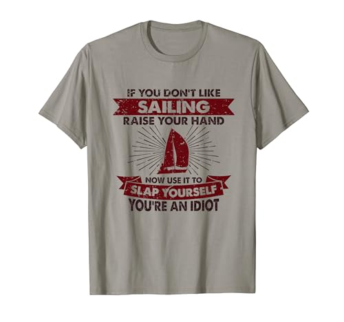 Alza la mano schiaffi te stesso - Hobby Funny Sailing Maglietta