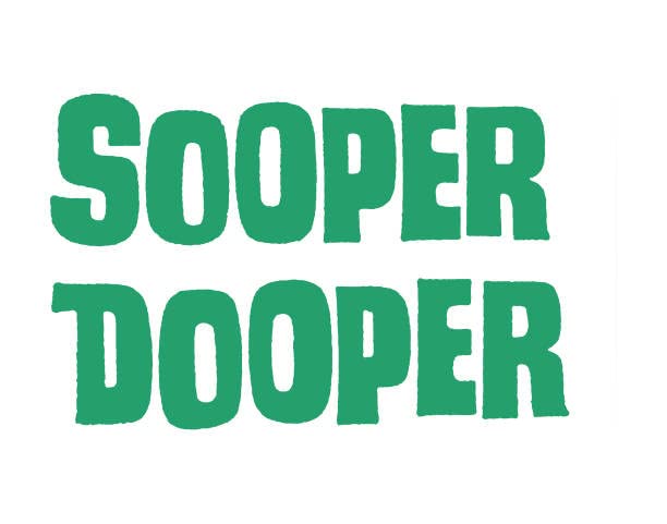 Sooper Dooper sign, Foam Board fixed with PVC waterproof sticker, back side double side tape