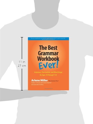 The Best Grammar Workbook Ever: Grammar, Punctuation, And Word Usage For Ages 10 Through 110 #TOP2