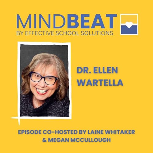 EP 37: Navigating the Digital Childhood: Mental Health, Media, and Development