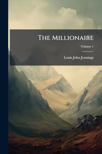 The Millionaire; Volume 1