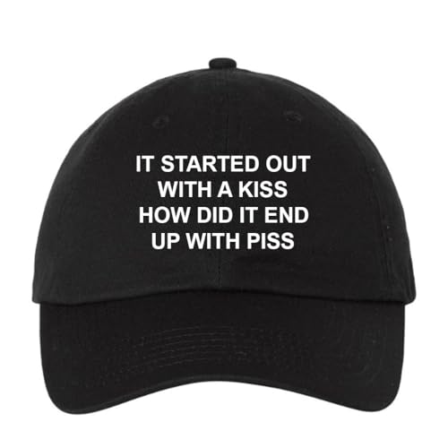 It Started Out With A Kiss How Did It End