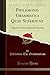 Philemonis Grammatici Quae Supersunt (Classic Reprint): Vulgatis Et Emendatiora Et Auctiora (Latin Edition)