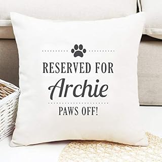 Thoughtful Gifts Luxury personalised Reserved for Dog cushion, Reserved for Dog Cushion Cover, Reserved for Dog pillow, personalised gift for Dog Owner, for Dog Owner, Just add your dogs name!