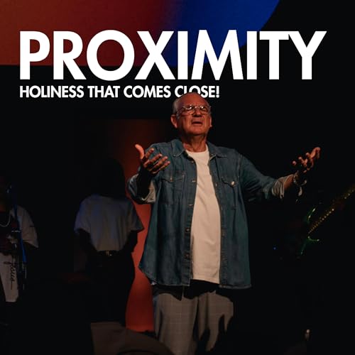 Proximity | Holiness that comes close | Craig Clark