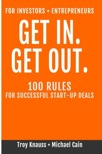 Navis Press Get In Get Out: 100 Rules for Successful Start-Up Deals