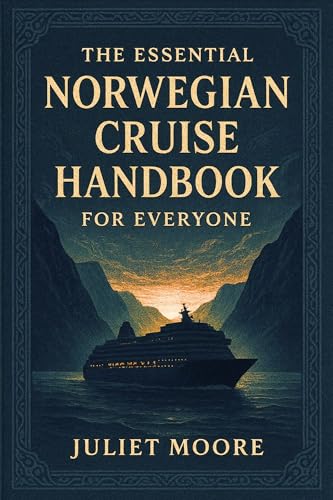 The Essential Norwegian Cruise Handbook For Everyone