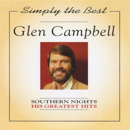 Glen Campbell - Southern Nights: Greatest Hits