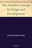 The Number Concept Its Origin and Development