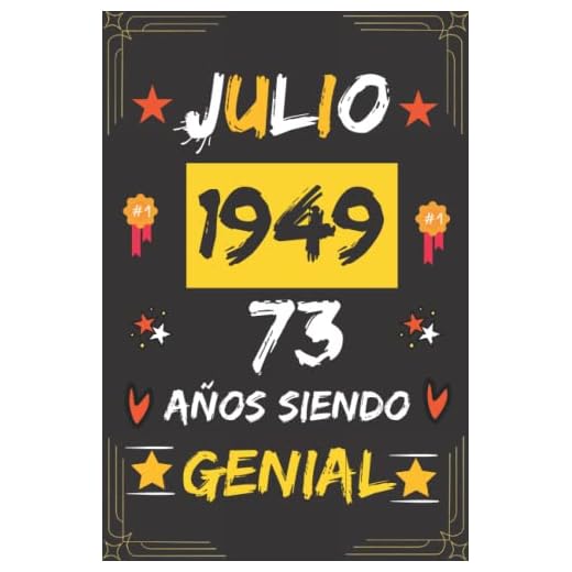 CUADERNO, JULIO 1949, 73 Años Siendo Genial: Regalo de 73 cumpleaños para mujeres y hombres, ideas de 73 cumpleaños... un cumpleaños... divertido, ... regalo de 73 cumpleaños para él/ella.