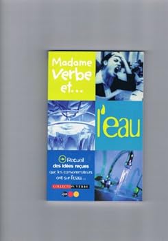 Paperback Madame Verbe et... l'eau [French] Book