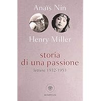 Storia di una passione. Lettere 1932-1953