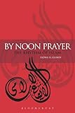 By Noon Prayer: The Rhythm of Islam