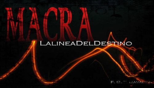 Macra (La Linea del Destino nº 1) (Spanish Edition)