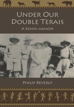 Paperback Under Our Double Terais: A Kenya Memoir Book